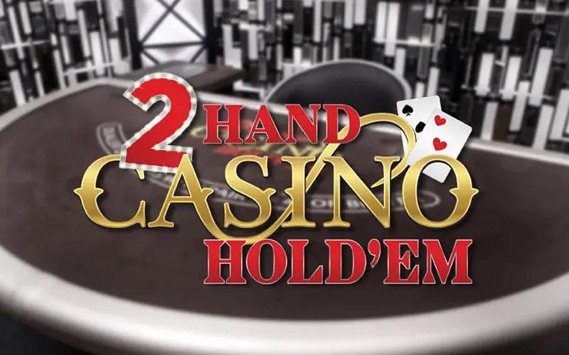 Try Two Hand Casino Hold’em at Melbet Casino.