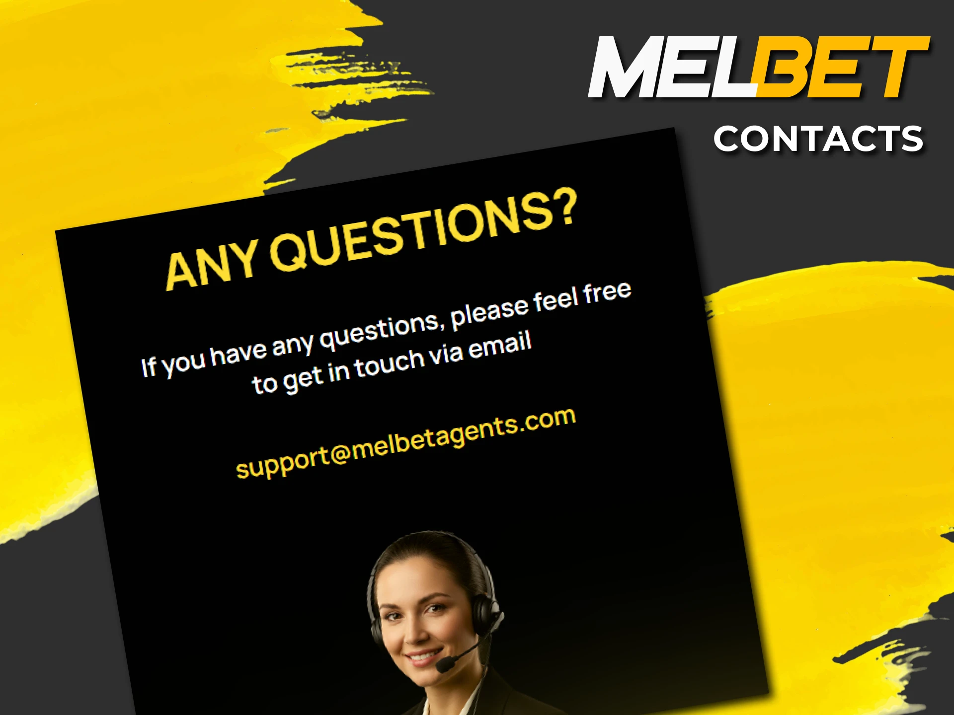 Use the support email to get answers to your questions about Melbet Agent.