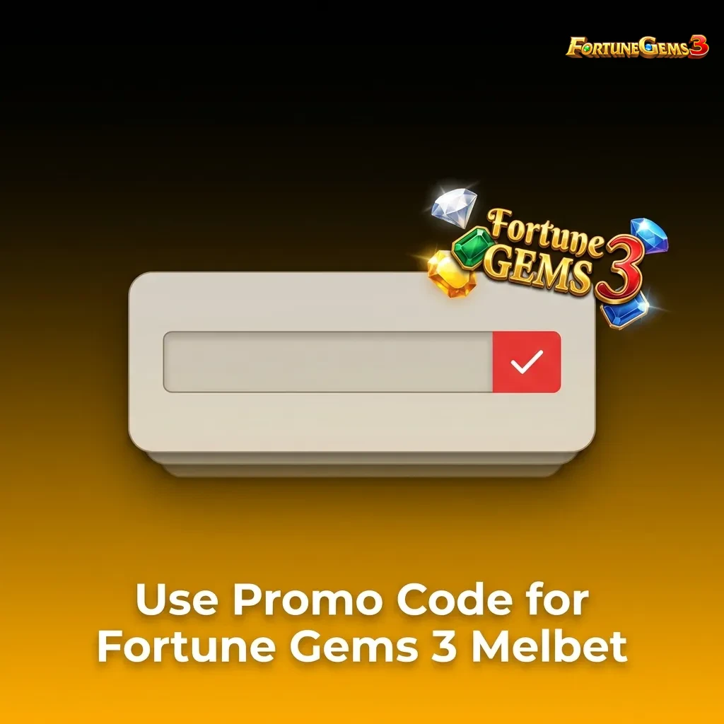 Fortune Gems 3 Melbet promo code GEMS3MAX displayed for new users to unlock bonuses and free bets